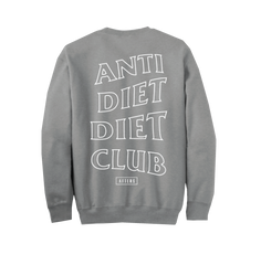 Anti Diet Diet Club Crewneck Sweatshirt